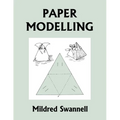 Paper Modelling (Yesterday's Classics)