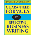 Guaranteed Formula for Effective Business Writing