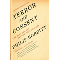 Terror and Consent: The Wars for the Twenty-first Century