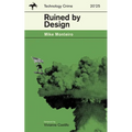 Ruined by Design: The Shitty Pulp Edition