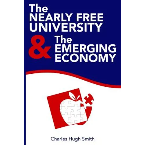 The Nearly Free University and the Emerging Economy: The Revolution in Higher Education