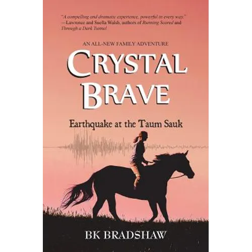 Crystal Brave: Earthquake at the Taum Sauk