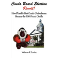Condo Board Election Revolt! How Florida's First Condo Ombudsman Became the 500-Pound Gorilla