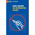Nigel Holmes On Information Design