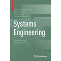 Systems Engineering: Fundamentals and Applications