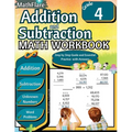Addition and Subtraction Math Workbook 4th Grade: Word Problems Grade 4, Addition and Subtraction with Regrouping Activities, Multi-Operations, Unknow