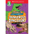 Everything Awesome About: Dangerous Dinosaurs (Scholastic Reader, Level 3)