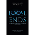 Loose Ends: Releasing-Rewiring-Reloving Simplified