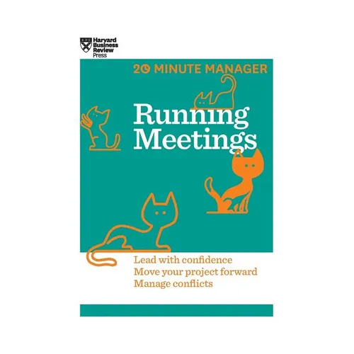 Running Meetings (HBR 20-Minute Manager Series)