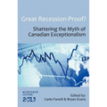 Great Recession-Proof?: Shattering the Myth of Canadian Exceptionalism