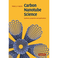 Carbon Nanotube Science: Synthesis, Properties and Applications