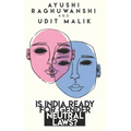 Is India ready for gender neutral laws?