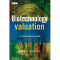 Biotechnology Valuation: An Introductory Guide