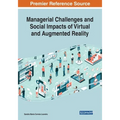 Managerial Challenges and Social Impacts of Virtual and Augmented Reality