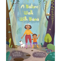 A Nature Walk With Nana
