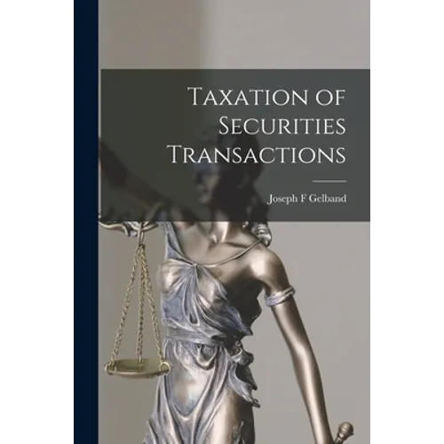 Taxation of Securities Transactions