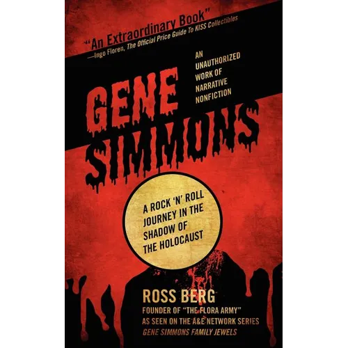 Gene Simmons: A Rock 'n Roll Journey in the Shadow of the Holocaust