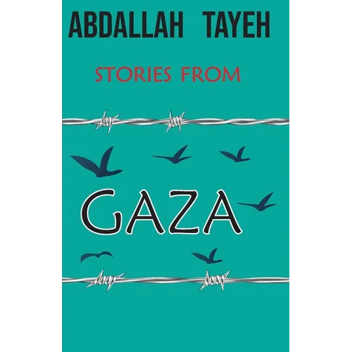 Stories From Gaza