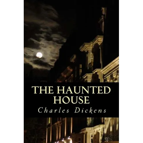 The Haunted House