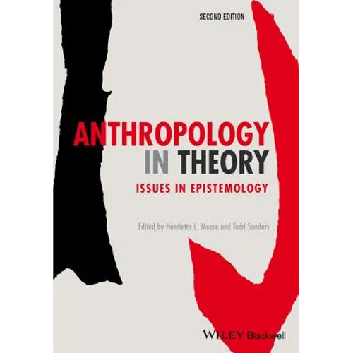 Anthropology in Theory: Issues in Epistemology