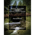 Bridge Builders of Nauck/Green Valley: Past and Present