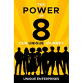 The POWER of 8: Our Unique Journey