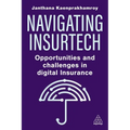 Navigating Insurtech: Opportunities and Challenges in Digital Insurance