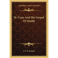 M. Coue And His Gospel Of Health