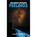 Disturbing Memories & Feelings
