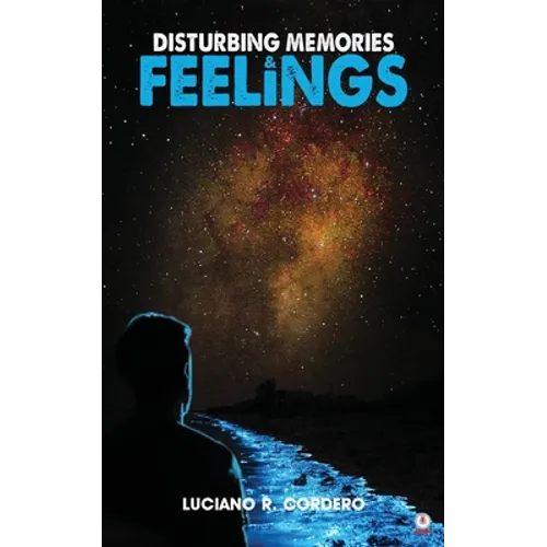 Disturbing Memories & Feelings