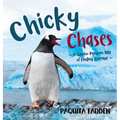 Chicky Chases: A Gentoo Penguin Tale of Finding Courage