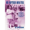 My Fifteen Minutes