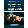Regulation and Innovation in Financial Markets
