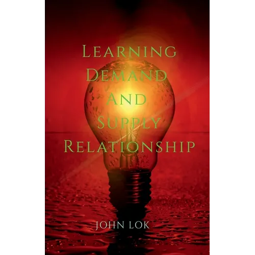 Learning Demand And Supply Relationship