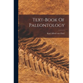 Text-book Of Paleontology