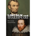 Lincoln and Shakespeare