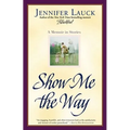 Show Me the Way: A Memoir in Stories