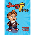 Jimmy the Fries