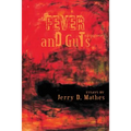 Fever and Guts: A Symphony