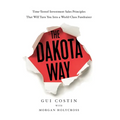 The Dakota Way: Time-Tested Principles That Will Turn You Into a World-Class Fundraiser