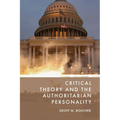 Critical Theory and the Authoritarian Personality