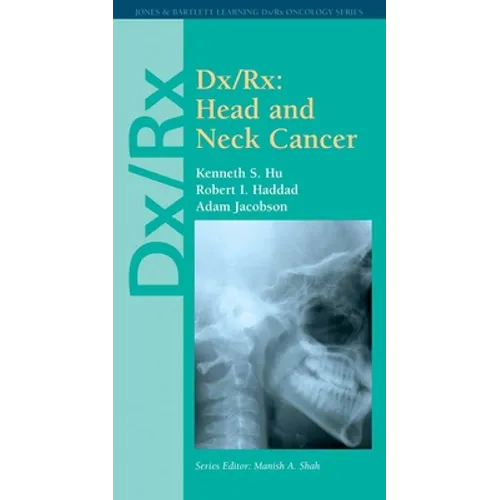 DX/Rx: Head and Neck Cancer: .