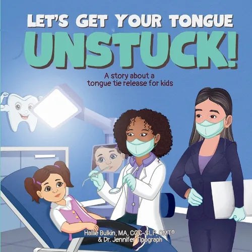 Let's Get Your Tongue Unstuck!