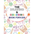 The Drawing & Coloring Book For Kids
