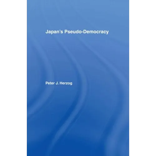 Japan's Pseudo-Democracy