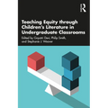 Teaching Equity Through Children's Literature in Undergraduate Classrooms