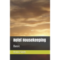 Hotel Housekeeping: Basic