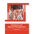Headache and Migraine Management