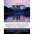 Center for Disease Control and Prevention Mmwr: Morbidity and Mortality Weekly Report: Supplement, Vol 60: CDC Health Disparities and Inequalities Rep