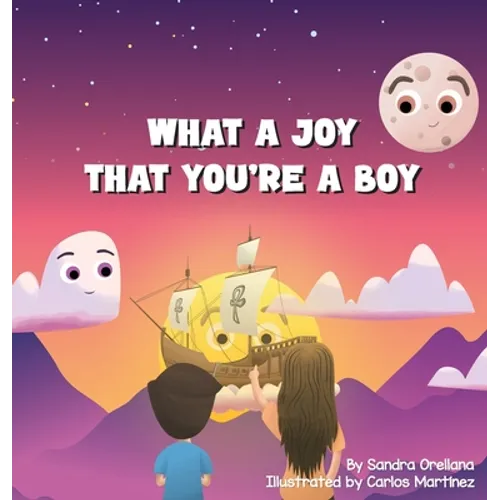 What A Joy That You're A Boy